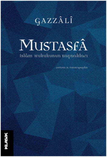 Mustasfa - İslam Hukukunun Kaynakları