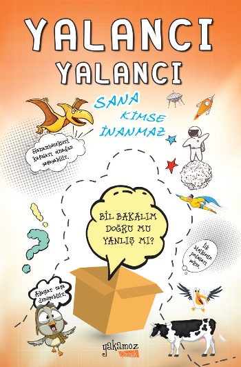 Yalancı Yalancı Sana Kimse İnanmaz