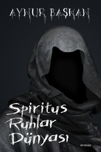 Spiritus Ruhlar Dünyası