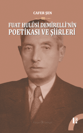 Fuat Hulusi Demirelli'nin Poetikası Ve Şiirleri I-II (Cilt Takım)