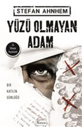 Yüzü Olmayan Adam - Bir Katilin Günlüğü