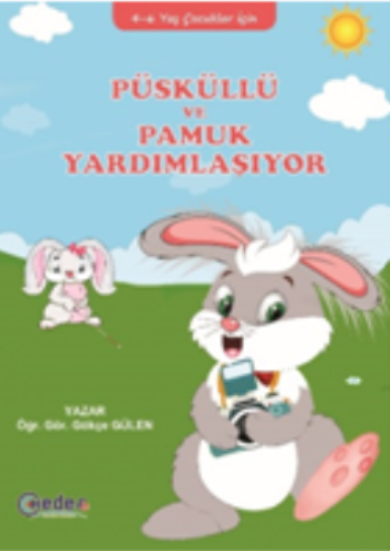 Püsküllü ve Pamuk Yardımlaşıyor