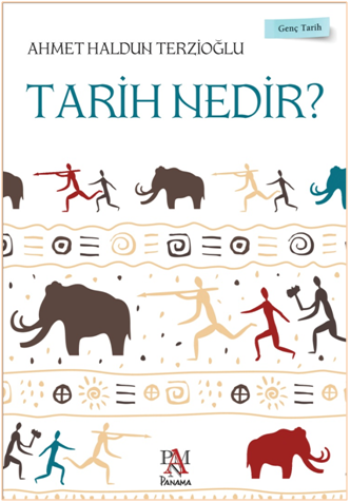 Tarih Nedir? Genç Tarih Serisi