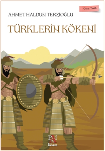 Türklerin Kökeni - Genç Tarih Serisi