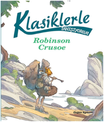 Klasiklerle Tanışıyorum – Robinson Crusoe