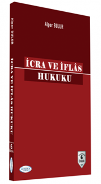 İcra Ve İflas Hukuku Konu Anlatım