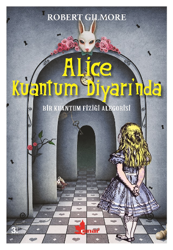 Alice Kuantum Diyarında - Bir Kuantum Fiziği Alegorisi