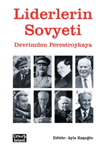 Liderlerin Sovyeti - Devrimden Perestroykaya