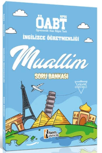 İsem Yayıncılık ÖABT Muallim İngilizce Öğretmenliği Tamamı Çözümlü Soru Bankası  2018