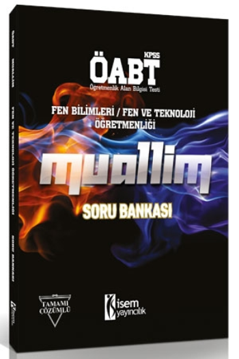 İsem Yayıncılık ÖABT Muallim Fen Bilimleri - Fen Teknoloji Öğretmenliği  Soru Bankası  2018