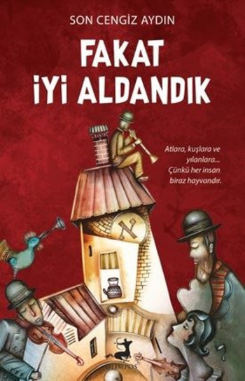 Fakat İyi Aldandık