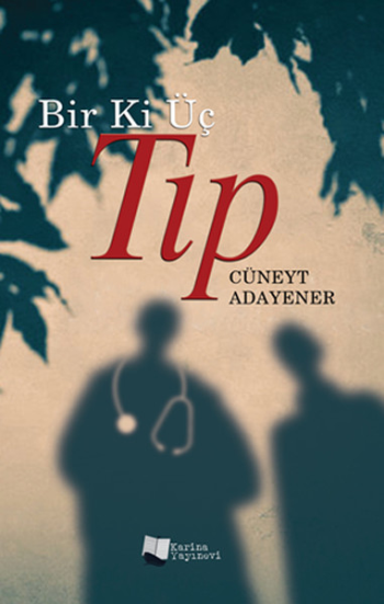 Bir Ki Üç Tıp