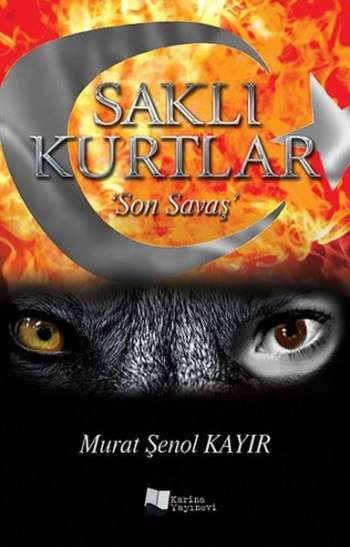 Saklı Kurtlar-Son Savaş