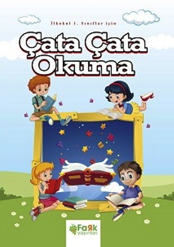 İlkokul 1. Sınıflar İçin Çata Çata Okuma