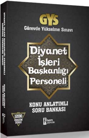 İsem Yayıncılık 2018 GYS Diyanet İşleri Başkanlığı Personeli Görevde Yükselme Sınavı Konu Anlatımlı Soru Bankası