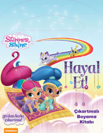 Shimmer & Shine Hayal Et! Çıkartmalı Boyama Kitabı