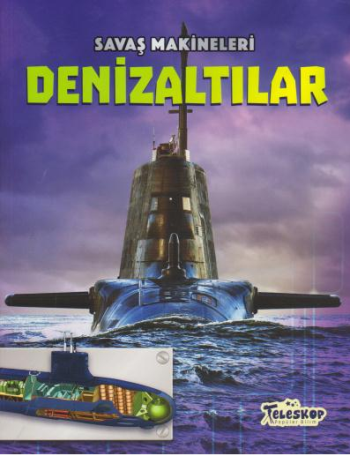 Savaş Makineleri - Denizaltılar