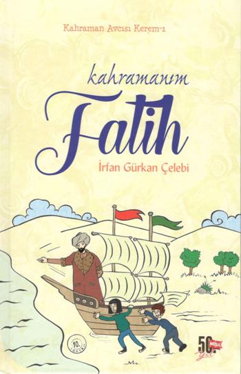 Kahramanım Fatih