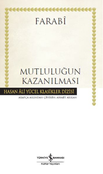 Mutluluğun Kazanılması (Ciltli)