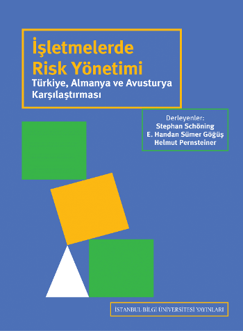 İşletmelerde Risk Yönetimi Türkiye, Almanya ve Avusturya Karşılaştırması