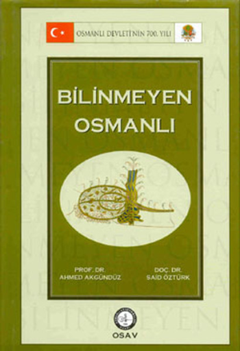 Bilinmeyen Osmanlı (Ciltli)