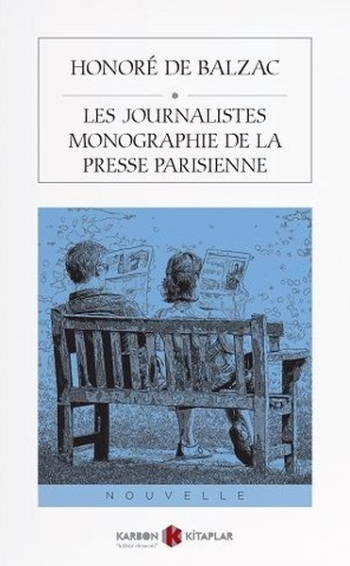 Les Journalistes Monographie De La Presse Parisienne