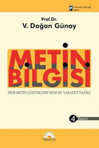 Metin Bilgisi (Hem Metin Çözümleme Hem de Yaratıcı Yazma)