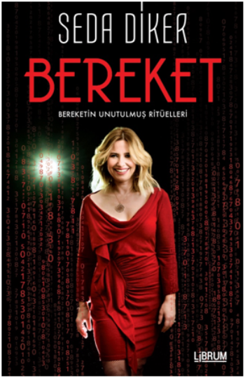 Bereket - Bereketin Unutulmuş Ritüelleri