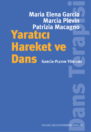 Yaratıcı Hareket ve Dans - Garcia-Plevin Yöntemi