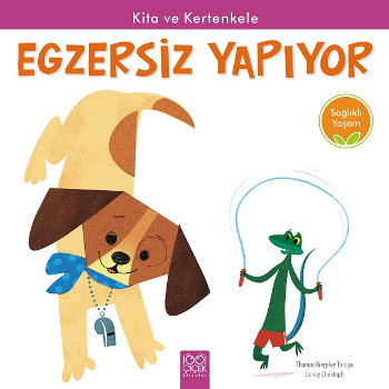 Sağlıklı Yaşam - Kita ve Kertenkele Egzersiz Yapıyor