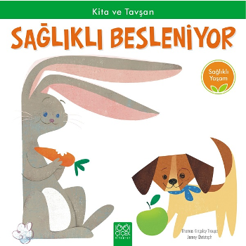 Sağlıklı Yaşam - Kita ve Tavşan Sağlıklı Besleniyor