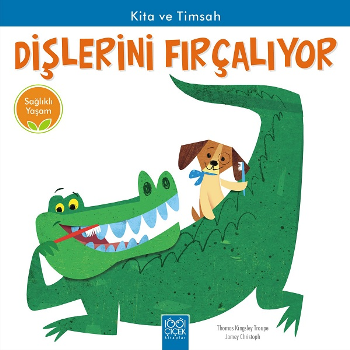 Sağlıklı Yaşam - Kita ve Timsah Dişlerini Fırçalıyor