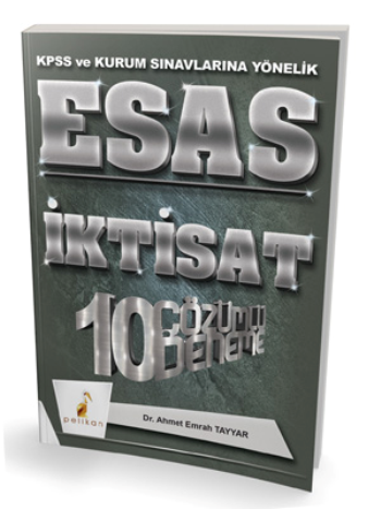 Esas İktisat 10 Çözümlü Deneme KPSS ve Kurum Sınavlarına Yönelik