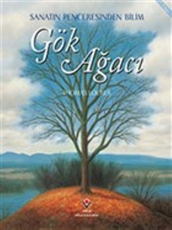 Gök Ağacı - Sanatın Penceresinden Bilim