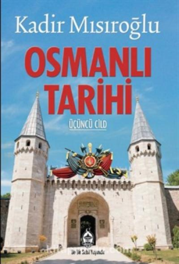 Osmanlı Tarihi Üçüncü Cild