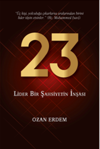 23 Lider Bir Şahsiyetin İnşası