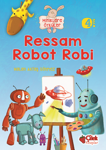 Miniklere Öyküler - Ressam Robot Robi