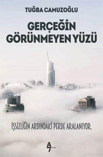 Gerçeğin Görünmeyen Yüzü