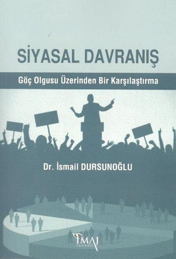 Siyasal Davranış Göç Olgusu Üzerinden Bir Karşılaştırma