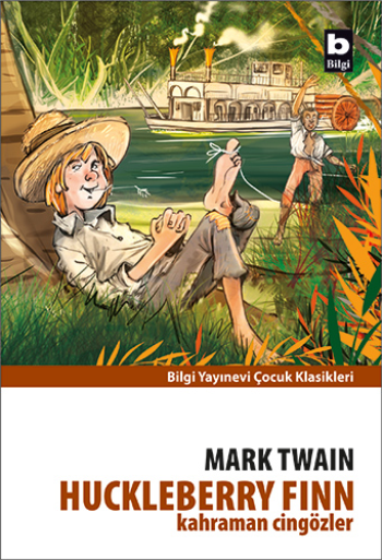 Huckleberry Finn Kahraman Cingözler