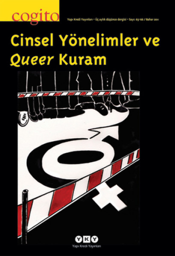 Cogito 65-66: Cinsel Yönelimler ve Queer Kuram