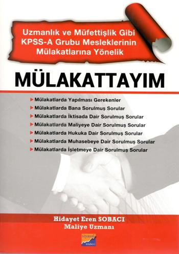 Mulakattayım Uzmanlık ve Müfettişlik KPSS A Grubu Mesleklerini Mülakatlarına Yönelik