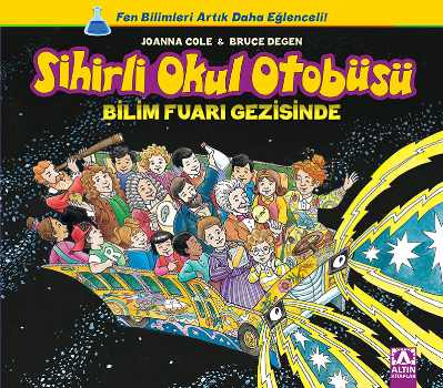 Sihirli Okul Otobüsü: Bilim Fuarı Gezisinde