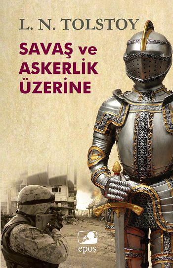 Savaş ve Askerlik Üzerine