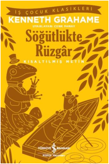 Söğütlükte Rüzgar (Kısaltılmış Metin)