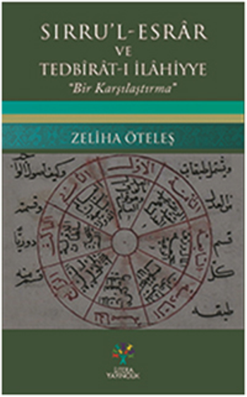 Sırru'l - Esrar ve Tedbirat-ı İlahiyye Bir Karşılaştırma