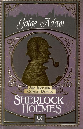 Sherlock Holmes - Gölge Adam