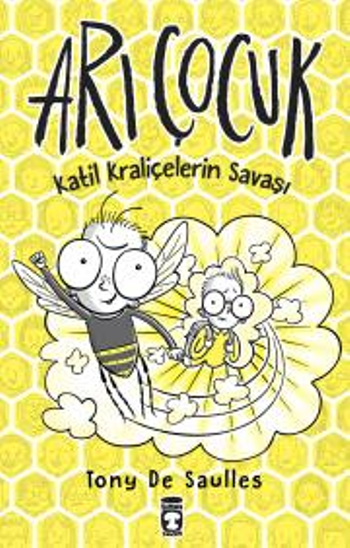 Arı Çocuk - Katil Kraliçelerin Savaşı