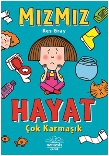 Mızmız: Hayat Çok Karmaşık