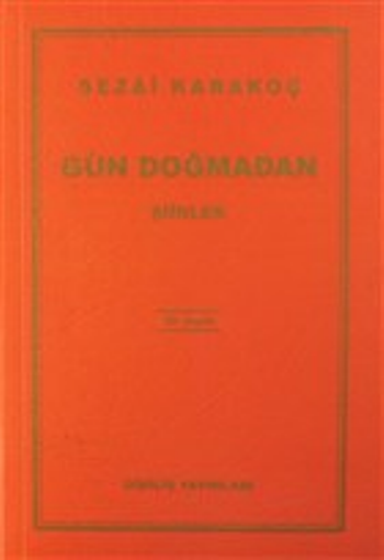 Gün Doğmadan : Şiirler